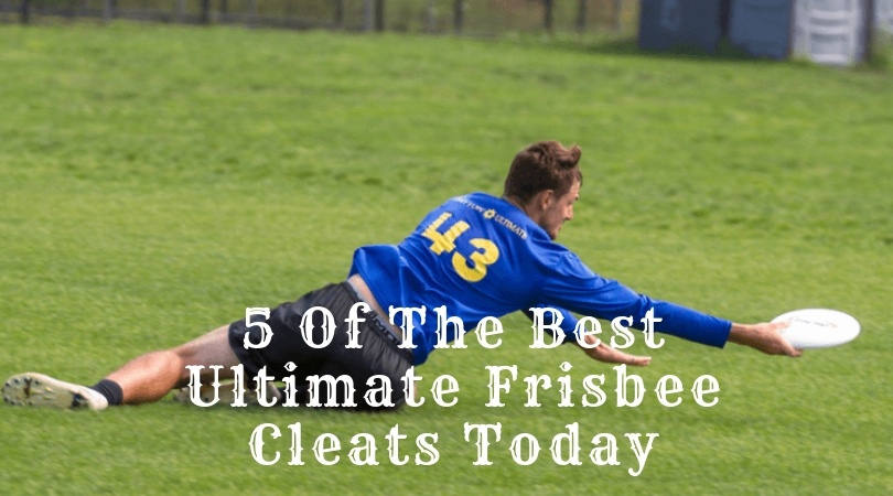 best ultimate frisbee cleats 2019